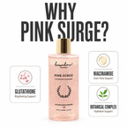 PINK SURGE - Glutathione & Niacinamide Body Wash